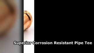 اتصالات مقاوم در برابر خوردگی سه راهی مس نیکل C70600